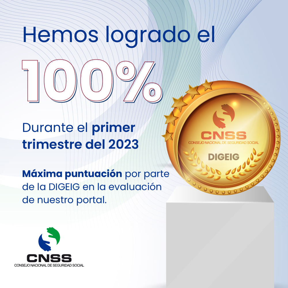 CNSS obtiene máxima calificación del portal de transparencia en primer trimestre 2023